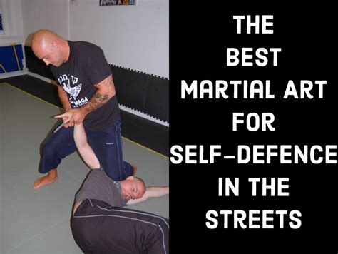 which martial art is best for self-defense in urban environments?